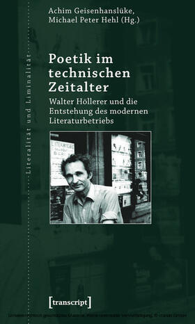 Geisenhanslüke / Hehl |  Poetik im technischen Zeitalter | eBook | Sack Fachmedien