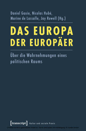 Gaxie / Hubé / de Lassalle | Das Europa der Europäer | E-Book | sack.de