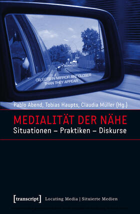 Abend / Haupts / Müller |  Medialität der Nähe | eBook | Sack Fachmedien