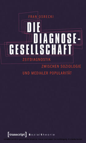 Osrecki |  Die Diagnosegesellschaft | eBook | Sack Fachmedien