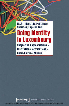 IPSE - Identités Politiques Sociétés Espaces | Doing Identity in Luxembourg | E-Book | sack.de