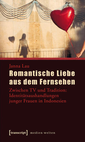 Béqué / Lau |  Romantische Liebe aus dem Fernsehen | eBook | Sack Fachmedien