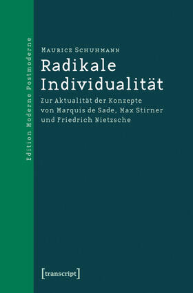 Schuhmann |  Radikale Individualität | eBook | Sack Fachmedien