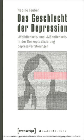 Teuber |  Das Geschlecht der Depression | eBook | Sack Fachmedien
