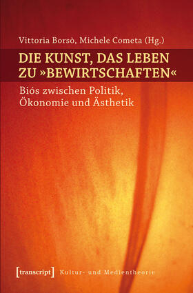 Borsò / Cometa | Die Kunst, das Leben zu »bewirtschaften« | E-Book | sack.de