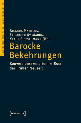 Matheus / Oy-Marra / Pietschmann |  Barocke Bekehrungen | eBook | Sack Fachmedien