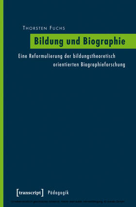 Fuchs |  Bildung und Biographie | eBook | Sack Fachmedien