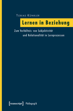 Künkler |  Lernen in Beziehung | eBook | Sack Fachmedien