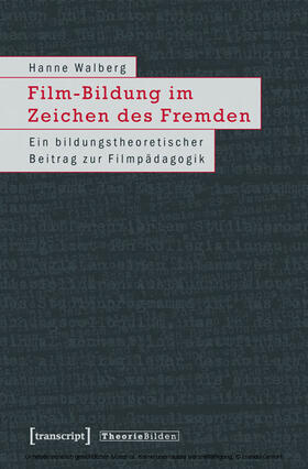 Walberg |  Film-Bildung im Zeichen des Fremden | eBook | Sack Fachmedien