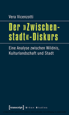 Vicenzotti |  Der »Zwischenstadt«-Diskurs | eBook | Sack Fachmedien