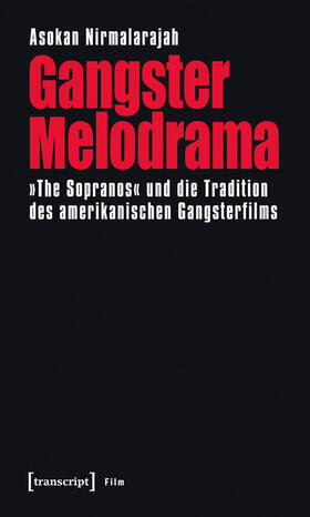 Nirmalarajah |  Gangster Melodrama | eBook | Sack Fachmedien