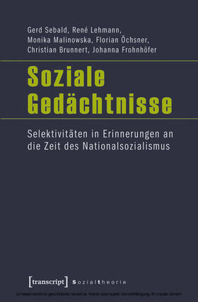Sebald / Öchsner / Lehmann |  Soziale Gedächtnisse | eBook | Sack Fachmedien
