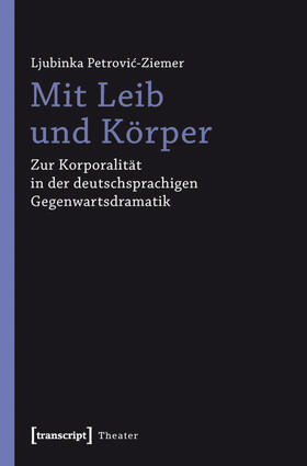 Petrovic-Ziemer |  Mit Leib und Körper | eBook | Sack Fachmedien