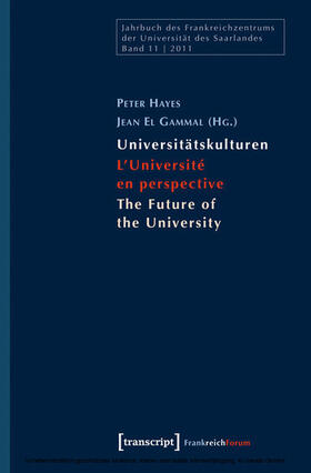 Hayes / El Gammal |  Universitätskulturen - L'Université en perspective - The Future of the University | eBook | Sack Fachmedien