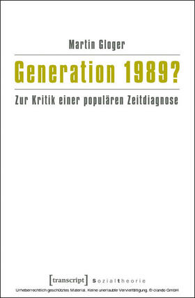 Gloger |  Generation 1989? | eBook | Sack Fachmedien