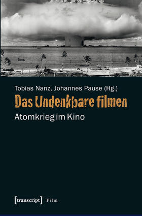 Nanz / Pause |  Das Undenkbare filmen | eBook | Sack Fachmedien