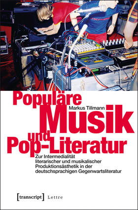 Tillmann |  Populäre Musik und Pop-Literatur | eBook | Sack Fachmedien
