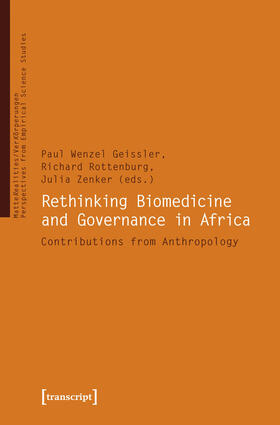 Geißler / Rottenburg / Zenker |  Rethinking Biomedicine and Governance in Africa | eBook | Sack Fachmedien