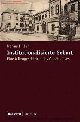 Hilber |  Institutionalisierte Geburt | eBook | Sack Fachmedien