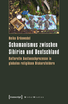 Grünwedel |  Schamanismus zwischen Sibirien und Deutschland | eBook | Sack Fachmedien