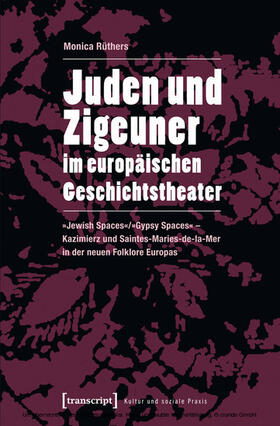 Rüthers |  Juden und Zigeuner im europäischen Geschichtstheater | eBook | Sack Fachmedien
