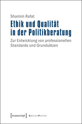 Rafat |  Ethik und Qualität in der Politikberatung | eBook | Sack Fachmedien