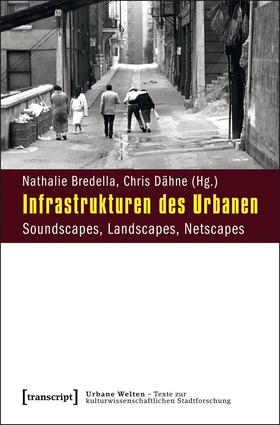 Bredella / Dähne |  Infrastrukturen des Urbanen | eBook | Sack Fachmedien