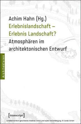 Hahn |  Erlebnislandschaft - Erlebnis Landschaft? | eBook | Sack Fachmedien