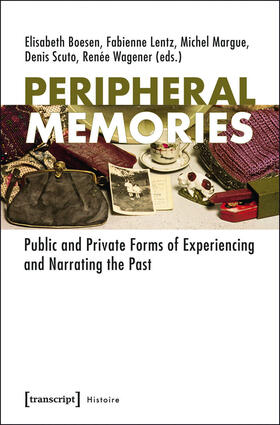Boesen / Lentz / Margue |  Peripheral Memories | eBook | Sack Fachmedien