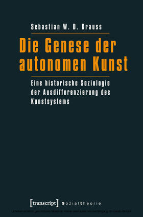 Krauss |  Die Genese der autonomen Kunst | eBook | Sack Fachmedien