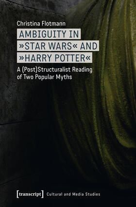 Flotmann |  Ambiguity in »Star Wars« and »Harry Potter« | eBook | Sack Fachmedien