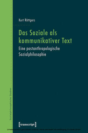 Röttgers |  Das Soziale als kommunikativer Text | eBook | Sack Fachmedien
