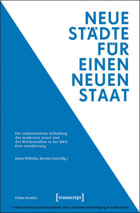 Wilhelm / Gust |  Neue Städte für einen neuen Staat | eBook | Sack Fachmedien