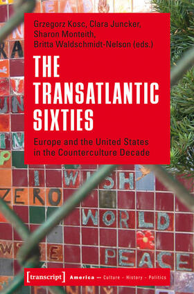 Kosc / Juncker / Monteith | The Transatlantic Sixties | E-Book | sack.de