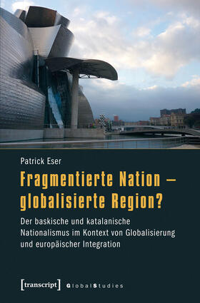 Eser | Fragmentierte Nation - globalisierte Region? | E-Book | sack.de