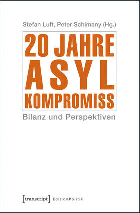 Luft / Schimany | 20 Jahre Asylkompromiss | E-Book | sack.de