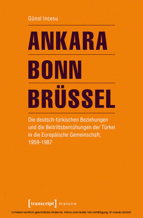 Incesu |  Ankara - Bonn - Brüssel | eBook | Sack Fachmedien
