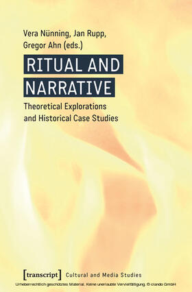 Nünning / Rupp / Ahn |  Ritual and Narrative | eBook | Sack Fachmedien