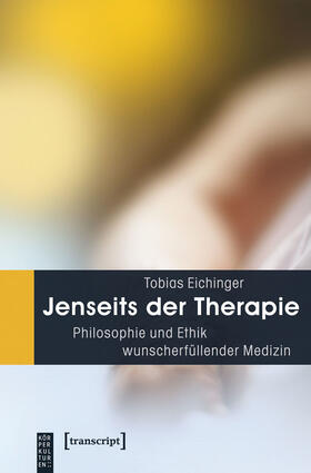 Eichinger |  Jenseits der Therapie | eBook | Sack Fachmedien