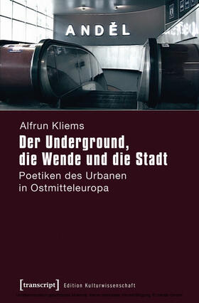 Kliems |  Der Underground, die Wende und die Stadt | eBook | Sack Fachmedien