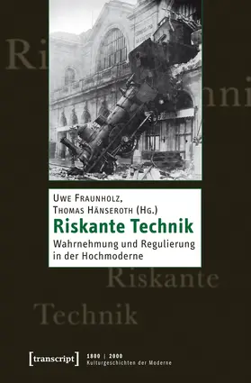 Fraunholz / Hänseroth |  Riskante Technik | eBook | Sack Fachmedien