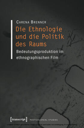 Brenner |  Die Ethnologie und die Politik des Raums | eBook | Sack Fachmedien
