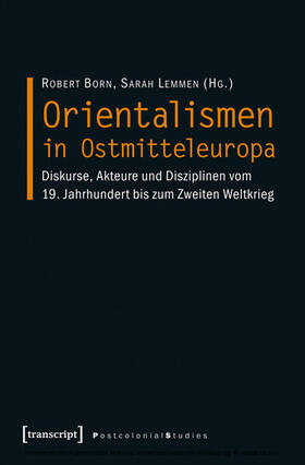 Born / Lemmen |  Orientalismen in Ostmitteleuropa | eBook | Sack Fachmedien