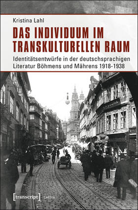 Lahl |  Das Individuum im transkulturellen Raum | eBook | Sack Fachmedien