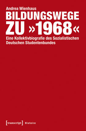 Wienhaus |  Bildungswege zu »1968« | eBook | Sack Fachmedien