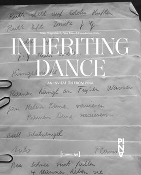 Wagenbach / Pina Bausch Foundation |  Inheriting Dance | eBook | Sack Fachmedien