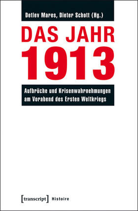 Mares / Schott |  Das Jahr 1913 | eBook | Sack Fachmedien