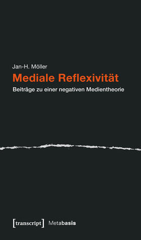 Möller | Mediale Reflexivität | E-Book | sack.de