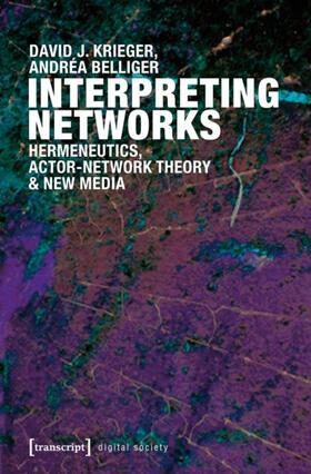 Krieger / Belliger |  Interpreting Networks | eBook | Sack Fachmedien