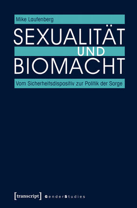 Laufenberg |  Sexualität und Biomacht | eBook | Sack Fachmedien
